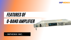 Features of O-band Amplifier
