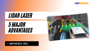 5 Major Advantages of LiDAR Laser