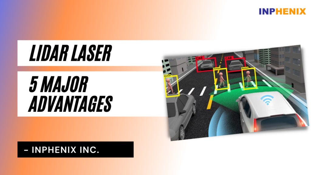 Major Advantages of Lidar Laser