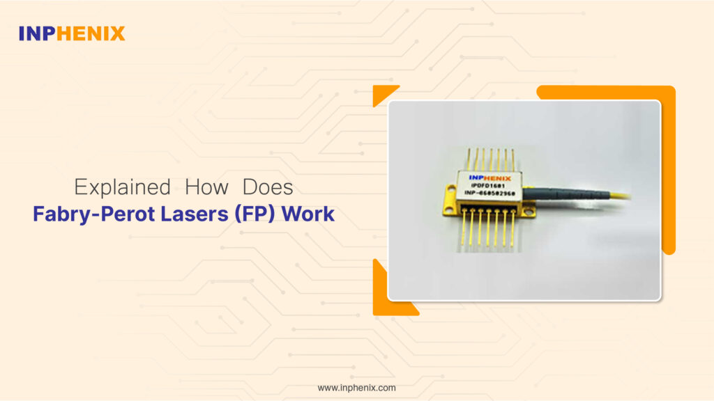 How Does FP Laser Work?